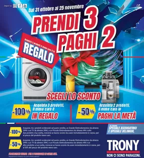 Volantino Trony a Fiorano Modenese | Prendi 3 paghi 2 | 1/11/2024 - 25/11/2024