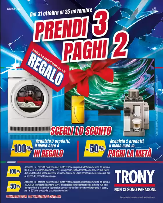 Volantino Trony a Messina | Prendi 3 paghi 2 | 1/11/2024 - 25/11/2024