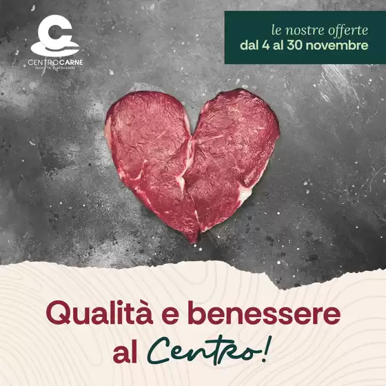 Volantino Centro Carne | Qualita e benessere al Centro! | 4/11/2024 - 30/11/2024