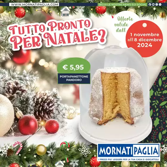 Volantino Mornati Paglia a Seregno | Tutto pronto per Natale? | 5/11/2024 - 8/12/2024