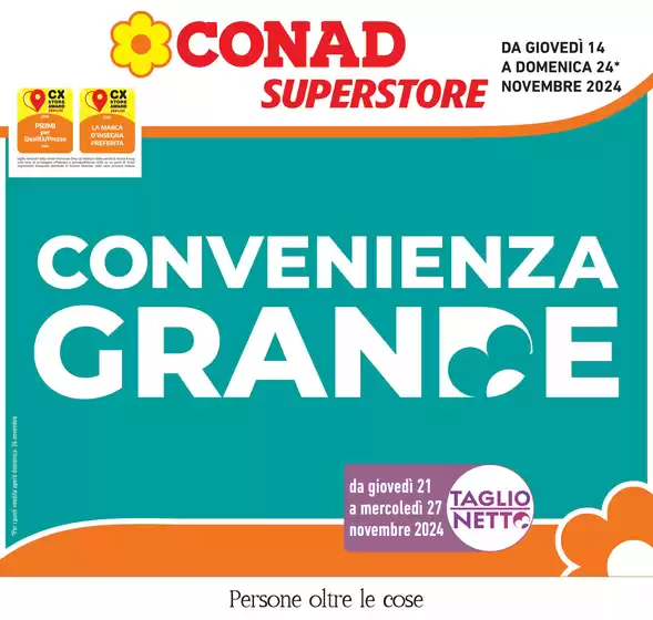 Volantino Conad Superstore a Chiaravalle | Convenienza grande | 14/11/2024 - 24/11/2024