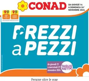 Volantino Conad a Trieste | Prezzi a pezzi | 14/11/2024 - 24/11/2024