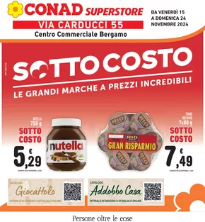 Volantino Conad Superstore a Bergamo | Sotto costo | 15/11/2024 - 24/11/2024