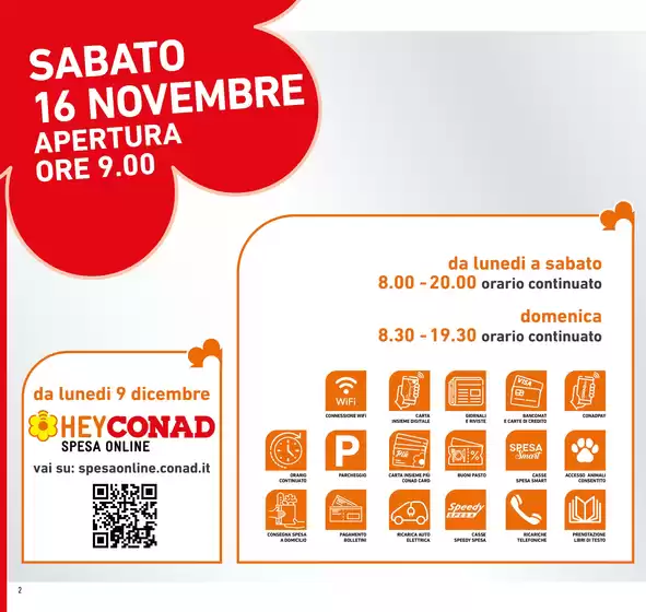 Volantino Conad Superstore a San Vito al Tagliamento | Nuova apertura a San Vito al Tagliamento | 16/11/2024 - 24/11/2024