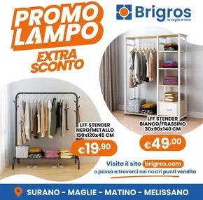 Offerte di Arredamento a Ruffano | Extra sconto in Brigros | 8/11/2024 - 30/11/2024