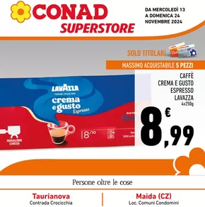 Offerte di Iper e super a Catanzaro | Extra Convenienza in Conad Superstore | 13/11/2024 - 24/11/2024