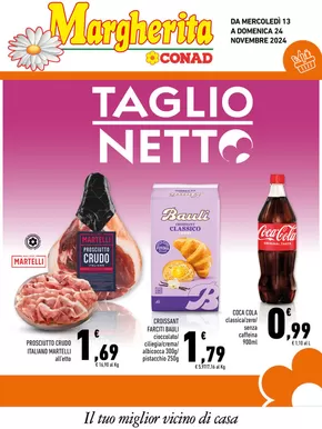 Offerte di Iper e super a Delia | Taglio Netto in Margherita Conad | 13/11/2024 - 24/11/2024