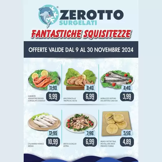 Volantino Zerotto Surgelati a Bacoli | Fantastiche squisitezze | 11/11/2024 - 30/11/2024