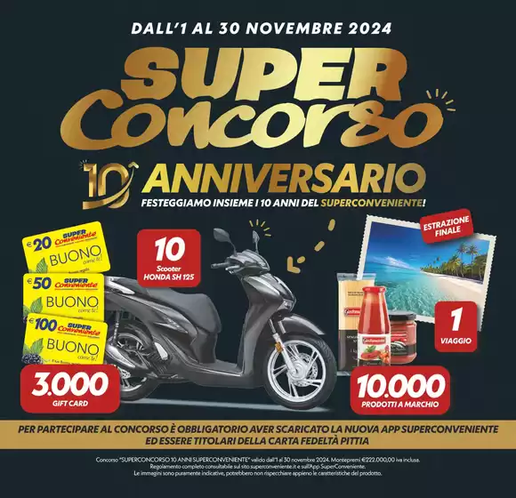 Volantino SuperConveniente a Vittoria | Anniversario festeggiamo insieme | 15/11/2024 - 25/11/2024