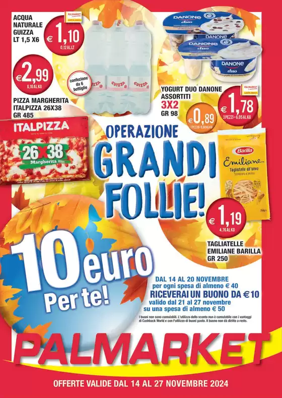 Volantino Palmarket a Pagnacco | Operazione grandi follie! | 14/11/2024 - 27/11/2024