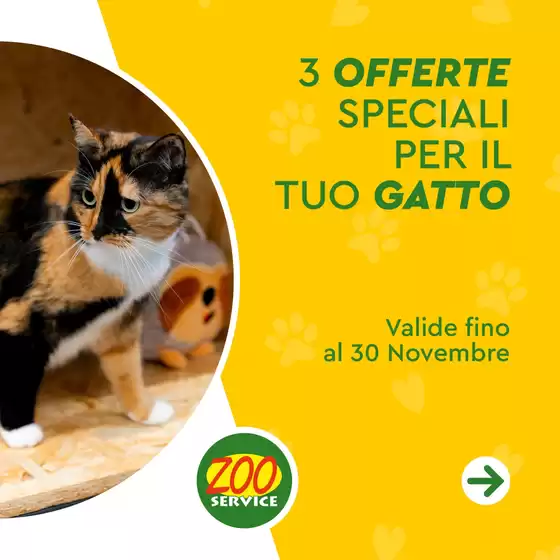 Volantino Zoo Service | 3 offerte speciali per il tuo gatto | 14/11/2024 - 30/11/2024