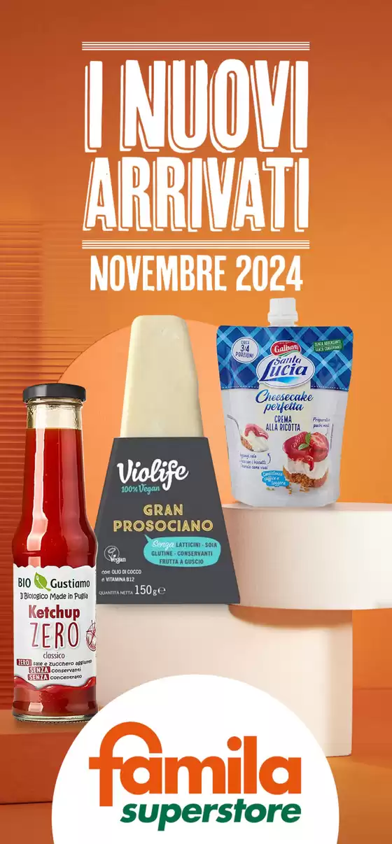 Volantino Famila Superstore a Napoli | Nuovi arrivati di Novembre! | 15/11/2024 - 10/12/2024