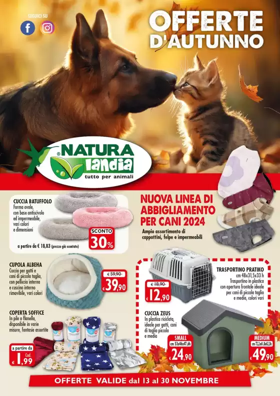 Volantino Naturalandia a Sommacampagna | Offerte D'autunno | 18/11/2024 - 30/11/2024