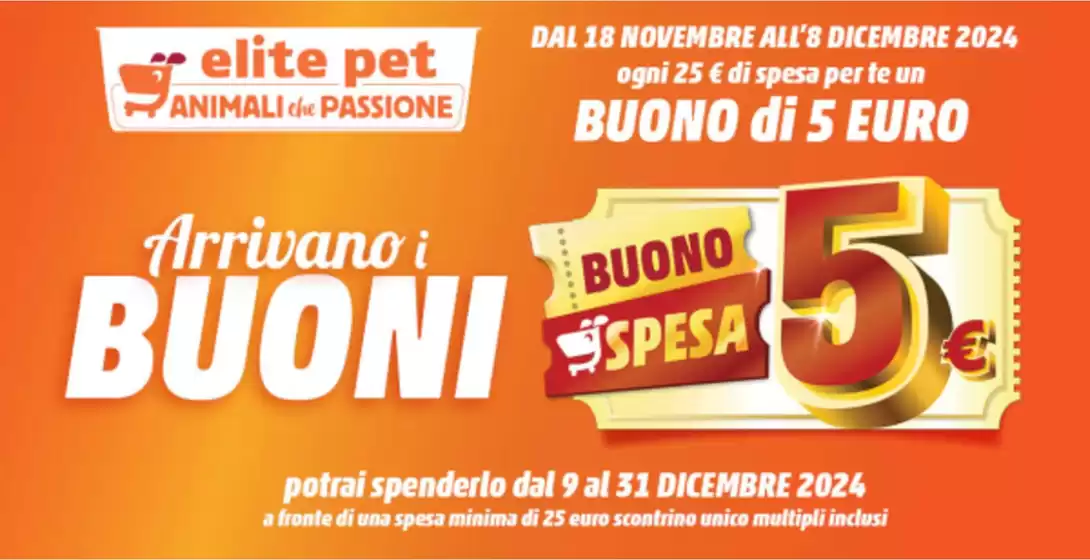 Volantino Elite Pet a Pomezia | Buono spesa 5 euro  | 18/11/2024 - 8/12/2024