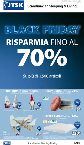 Offerte di Arredamento a Brugnato | Black Friday, risparmia fino al 70% in JYSK | 25/11/2024 - 1/12/2024