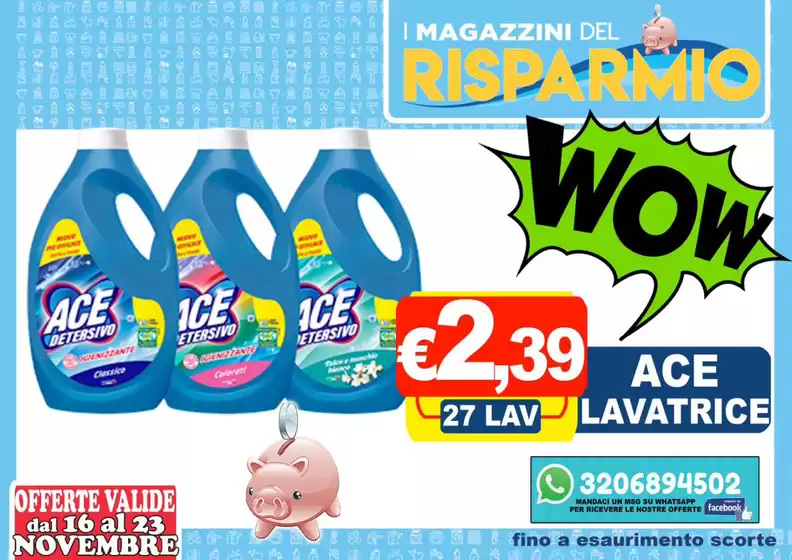 Volantino Magazzini del Risparmio a Marcianise | Offerte valide dal 16 al 23 novembre | 18/11/2024 - 23/11/2024