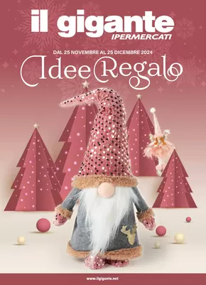 Volantino Il Gigante a Chivasso | Idee regalo  | 25/11/2024 - 25/12/2024