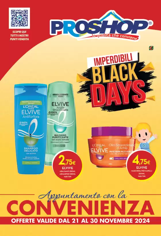 Volantino Proshop | Imperdibili black days  | 21/11/2024 - 30/11/2024