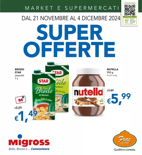 Volantino Migross Supermercati & Market | Super offerte | 21/11/2024 - 4/12/2024