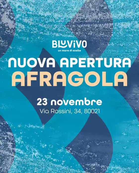 Volantino BluVivo a Marigliano | Nuova apertura | 20/11/2024 - 23/11/2024