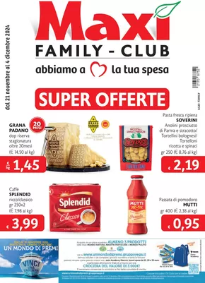 Volantino Maxì Family a Quinto Vicentino | Super Offerte | 21/11/2024 - 4/12/2024