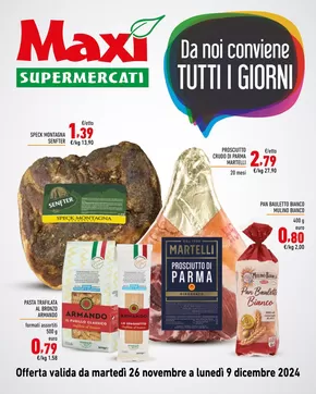 Volantino Maxi Supermercati a Calcio | Da noi conviene tutti i giorni | 26/11/2024 - 9/12/2024