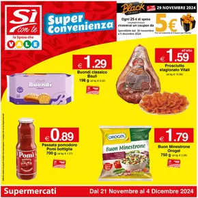 Offerte di Iper e super a Pescara | Super Convenienza in Si con te supermercati | 21/11/2024 - 4/12/2024