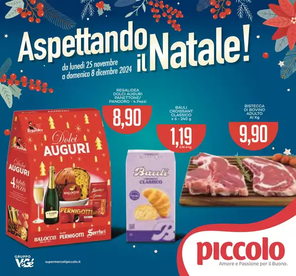 Volantino Supermercati Piccolo a Casalnuovo di Napoli | Aspettando il Natale! | 25/11/2024 - 8/12/2024