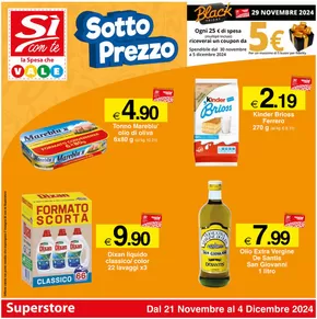 Offerte di Iper e super a San Benedetto del Tronto | Sotto Prezzo in Si con te superstore | 21/11/2024 - 4/12/2024