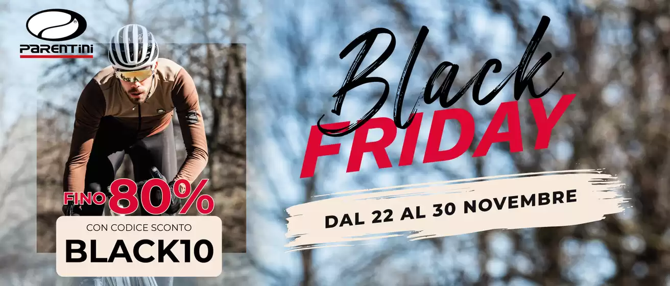 Volantino Parentini a Gioia del Colle | Black Friday | 25/11/2024 - 30/11/2024