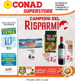 Offerte di Iper e super a Firenze | Campioni del risparmio in Conad Superstore | 28/11/2024 - 11/12/2024