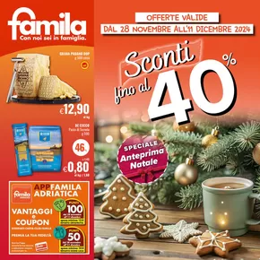 Volantino Famila | Sconti fino al 40% | 28/11/2024 - 11/12/2024