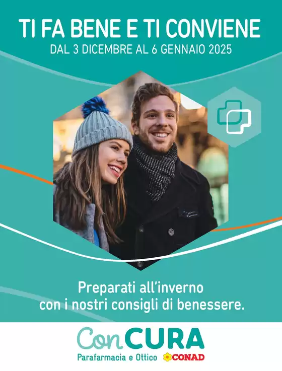 Volantino Parafarmacia Conad a Milano | Con Cura Parafarmacia Conad: Ti fa bene e ti conviene | 3/12/2024 - 6/1/2025