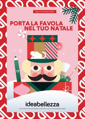 Offerte di Cura casa e corpo a Cicciano | Porta la favola nel tuo natale in Idea bellezza | 4/12/2024 - 31/12/2024