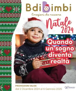 Offerte di Infanzia e giochi a Vermicino | Natale 2024, quando un sogno diventa realtà in B di Bimbi | 2/12/2024 - 6/1/2025