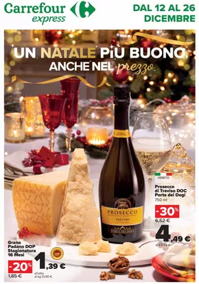 Offerte di Iper e super a Voltana | Un natale piu buono anche nel prezzo in Carrefour Express | 12/12/2024 - 26/12/2024