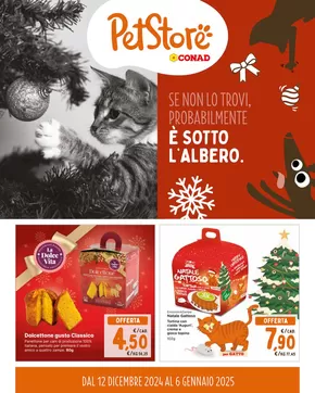 Volantino Pet Store Conad a Lendinara | Se non lo trovi, probabilmente è sotto l’albero | 12/12/2024 - 6/1/2025