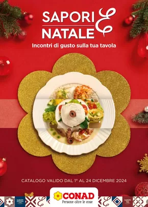 Offerte di Iper e super a Castrocaro Terme e Terra del Sole | Catalogo Natale & Sapori in Conad Superstore | 1/12/2024 - 24/12/2024