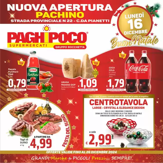 Volantino PaghiPoco a Pachino | Nuova apertura | 13/12/2024 - 26/12/2024