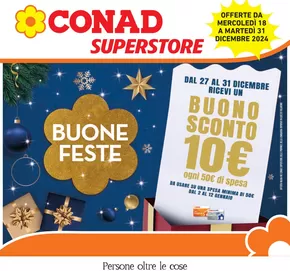 Offerte di Iper e super a Lecco | Buone feste in Conad Superstore | 18/12/2024 - 31/12/2024