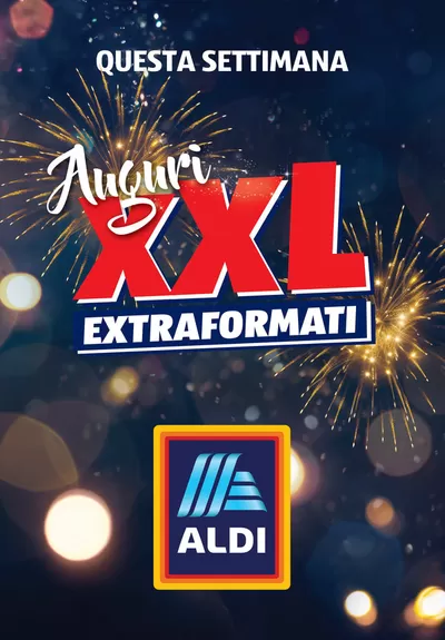 Volantino Aldi a Torino | Auguri XXL! | 30/12/2024 - 5/1/2025