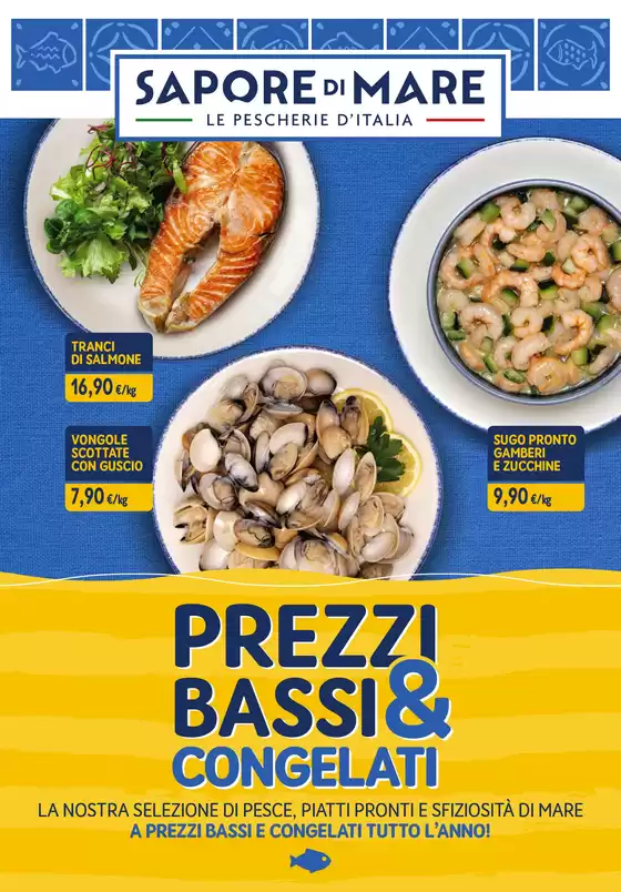 Volantino Sapore di Mare a Treviso | Prezzi Bassi & Congelati | 1/1/2025 - 30/6/2025