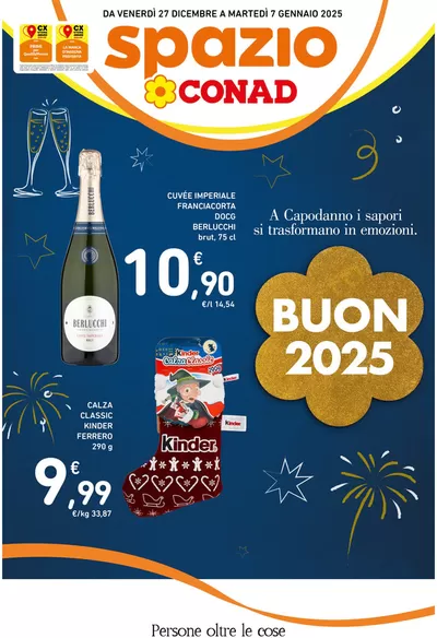 Offerte di Iper e super a Volta Mantovana | Offerte Spazio Conad: Buon 2025 in Spazio Conad | 27/12/2024 - 7/1/2025