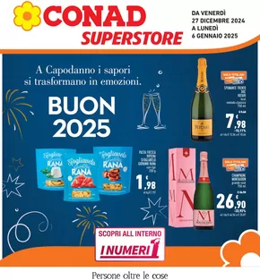 Offerte di Iper e super a Castelnuovo Magra | Buon 2025 in Conad Superstore | 27/12/2024 - 6/1/2025