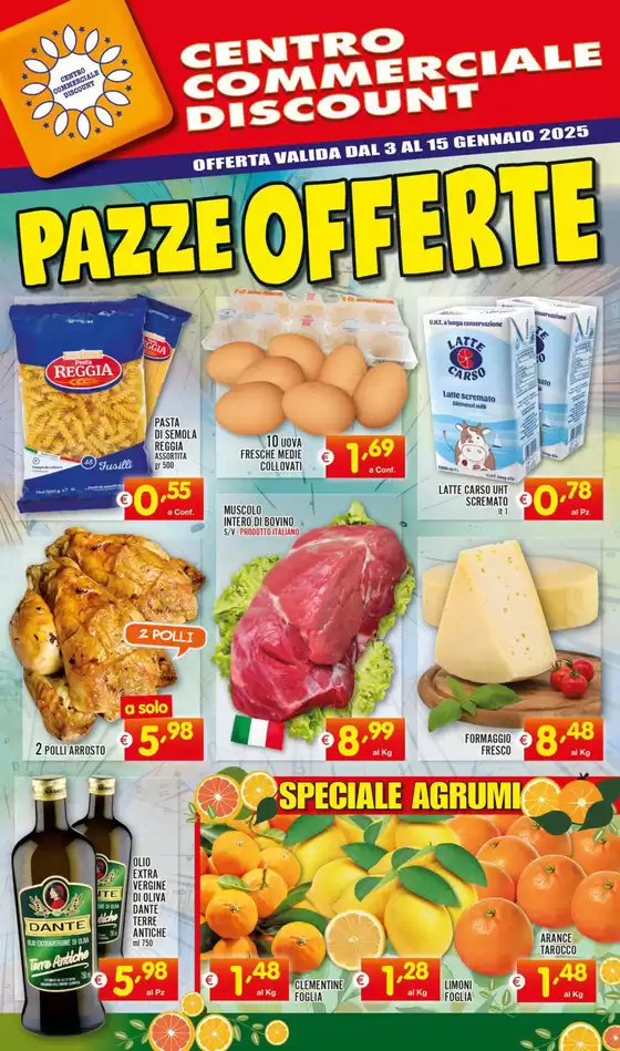 Volantino Centro Commerciale Discount | Pazze offerte | 3/1/2025 - 15/1/2025