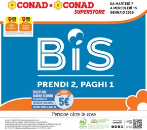 Volantino Conad Superstore a Sarcedo | Bis Prendi 2 paghi 1 | 7/1/2025 - 15/1/2025