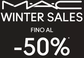 Offerte di Cura casa e corpo a Milano | Winter Sale in Mac Cosmetics | 6/1/2025 - 31/1/2025