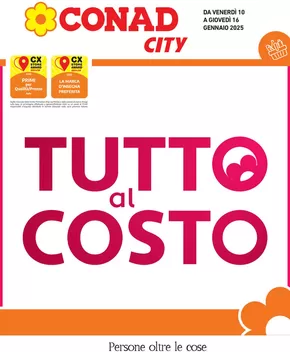 Volantino Conad City a Albignasego | Tutto al costo | 10/1/2025 - 16/1/2025