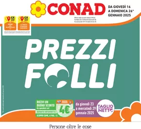 Volantino Conad a Vignate | Prezzi folli | 16/1/2025 - 26/1/2025