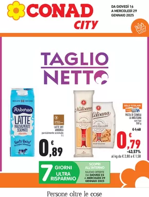 Volantino Conad City | Taglio netto | 16/1/2025 - 29/1/2025